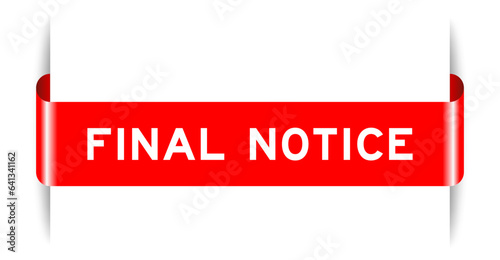Red color inserted label banner with word final notice on white background