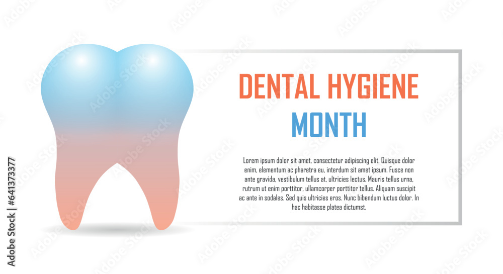 National dental hygiene month, oral health awareness, cover banner, abstract background with Human tooth, protect teeth, medical treatment, healthcare Insurance, copy space for text National dental hygiene month, oral health awareness, cover banner, abstract background with Human tooth, protect teeth, medical treatment, healthcare Insurance, copy space for text