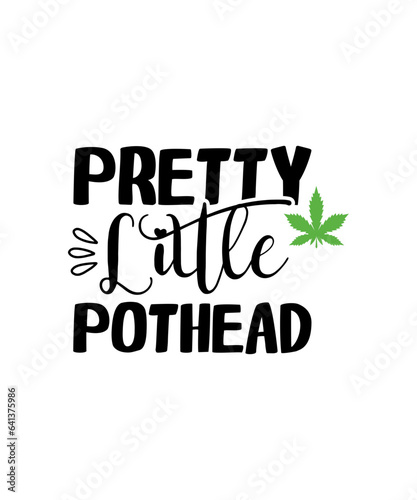 Weed svg bundle, weed quotes svg, stoner svg, blunt svg, cannabis svg, weed leaf svg, marijuana svg, pot svg, cut file for cricut