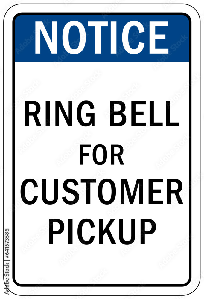 Ring bell sign and labels ring bell for customer pickup 