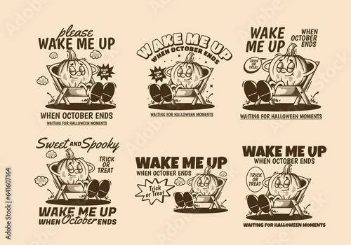 Wake me up when october ends, halloween pumpkin character sleep on the chair