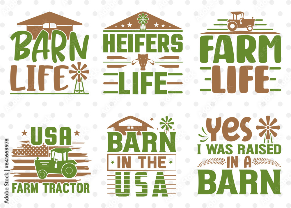 Farmer Bundle Vol-13 SVG Cut File, Farming Svg, Barn Life Svg, Farm Life Svg, Heifers Life Svg, USA Farm Tractor Svg, Yes I Was Raised In A Barn Svg, Quote Design