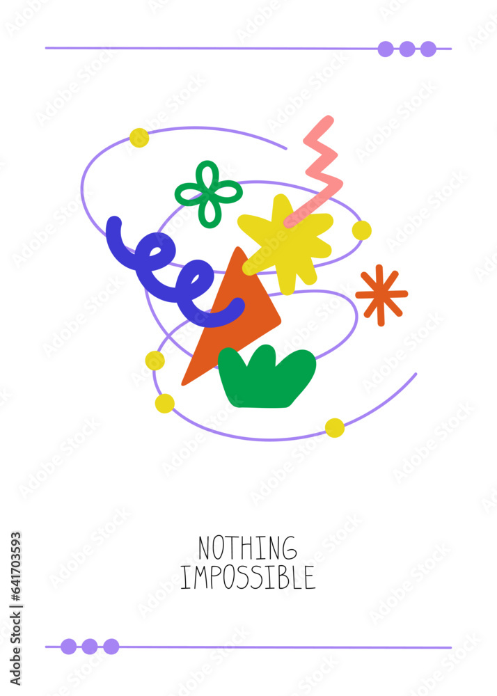 Nothing impossible. Abstract shapes and doodles in various compositions. Modern hand drawn organic doodle, line, nature, flower elements vector illustration for print, posters, social media posts, app
