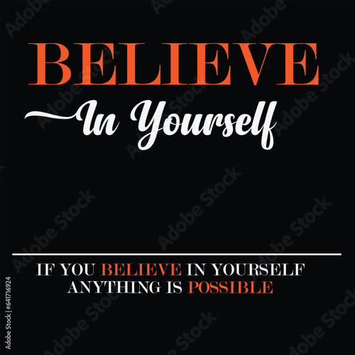 BELIEVE T-SHIRT AND OTHER USE