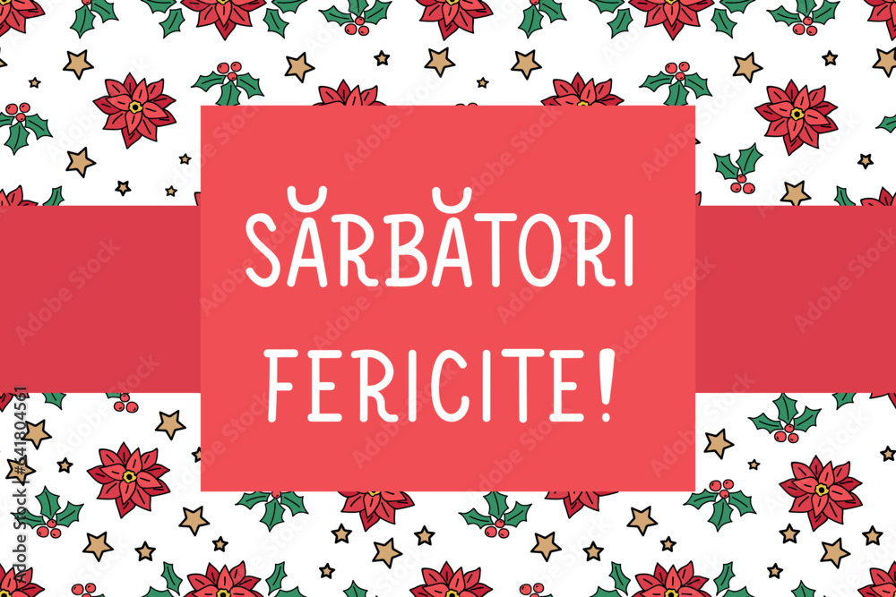 Fototapeta premium Happy holidays in Romanian language. Lettering. Ink illustration. Modern brush calligraphy. Merry Christmas card