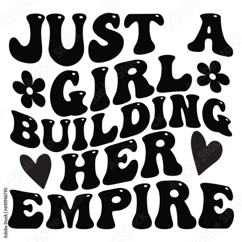 just a girl building her empire Retro SVG