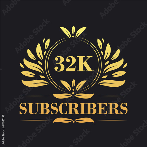 32K Subscribers celebration design. Luxurious 32K Subscribers logo for social media subscribers