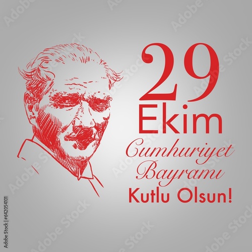 October 29 Turkey Republic Day. Turkish: 29 Ekim Cumhuriyet Bayrami Kutlu Olsun. Hand drawn illustration and text. 
