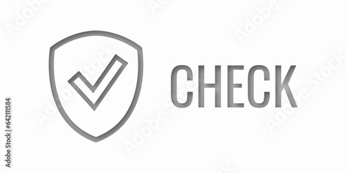 Gray shield with word CHECK. Safe information. Place for your text. Concept security protection. Vector illustration. Free Download Gray shield with word CHECK. Safe information. Place for your text. Concept security protection. Vector illustration. - GFXLoad