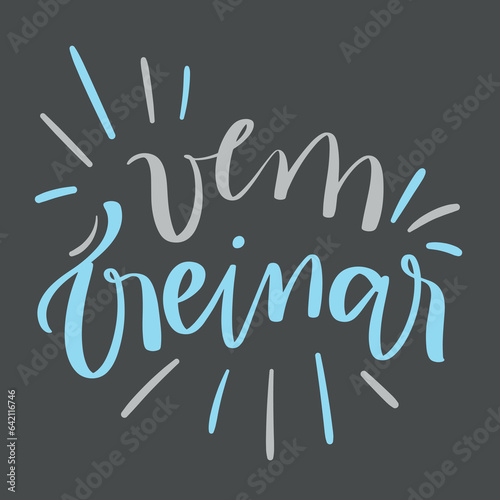 vem treinar. come training in brazilian portuguese. Modern hand Lettering. vector.