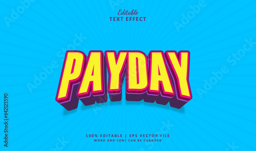 Payday text effect. editable text effect style vintage 3d.