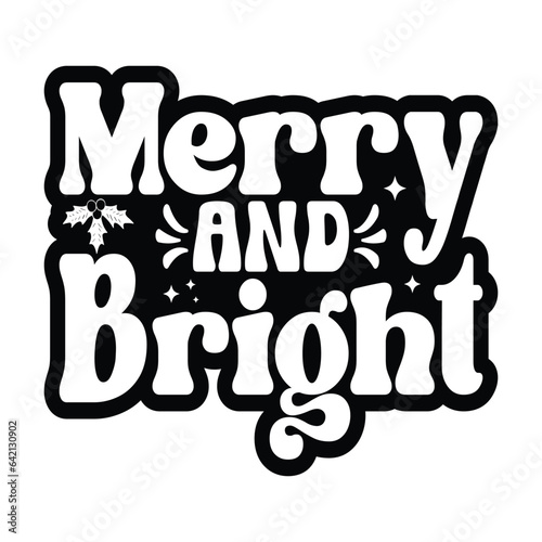  Merry And Bright - Hand drawn lettering for Christmas greetings cards