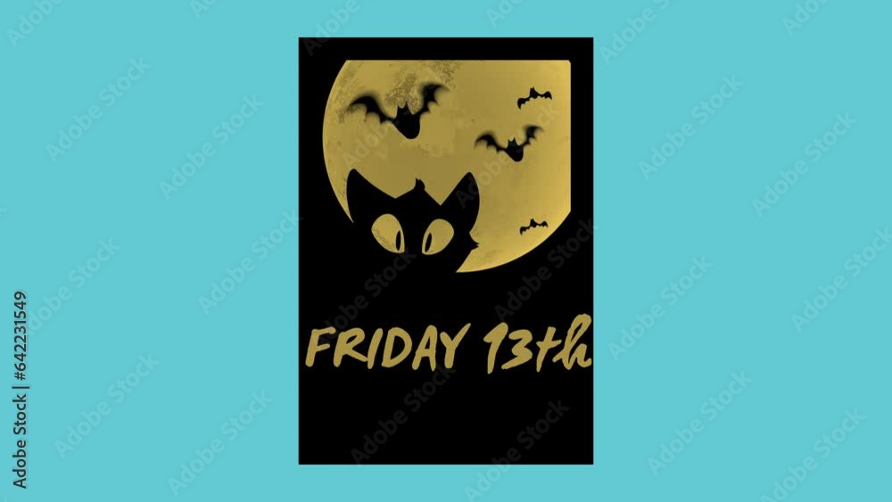 Friday 13th with cat and bats in night with moon, motion holidays, horror and mystical style background Friday 13th with cat and bats in night with moon, motion holidays, horror and mystical style background