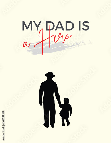 My dad is hero a parent and baby t-shirt design