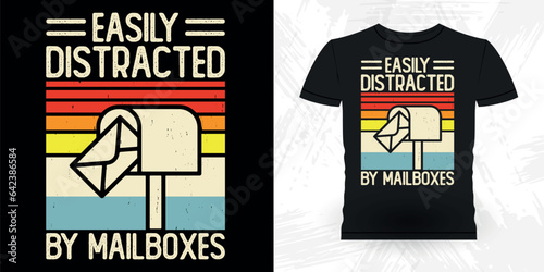 Easily Distracted By Mailboxes Funny Mailman Mail Retro Vintage Postal Worker T-shirt Design