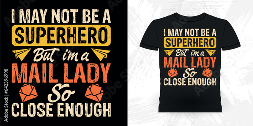Mother's Day Mom Lover Funny Mailman Mail Retro Vintage Postal Worker T-shirt Design