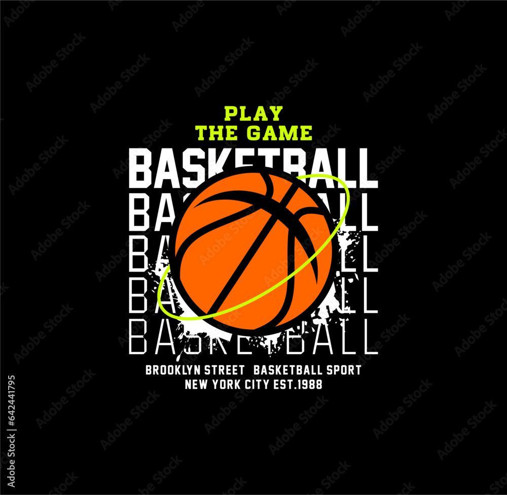 Play The Game Basketball sport graphic for young design t shirt print.
