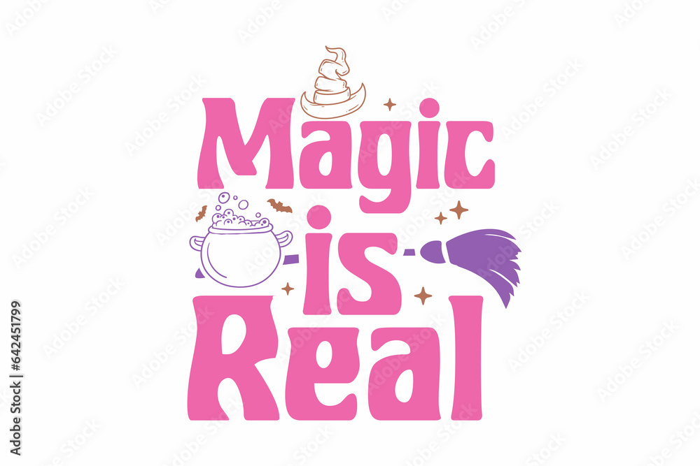 Magic is Real Halloween witch T shirt Design