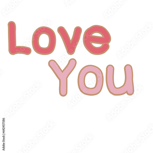 LOVE YOU, cute word