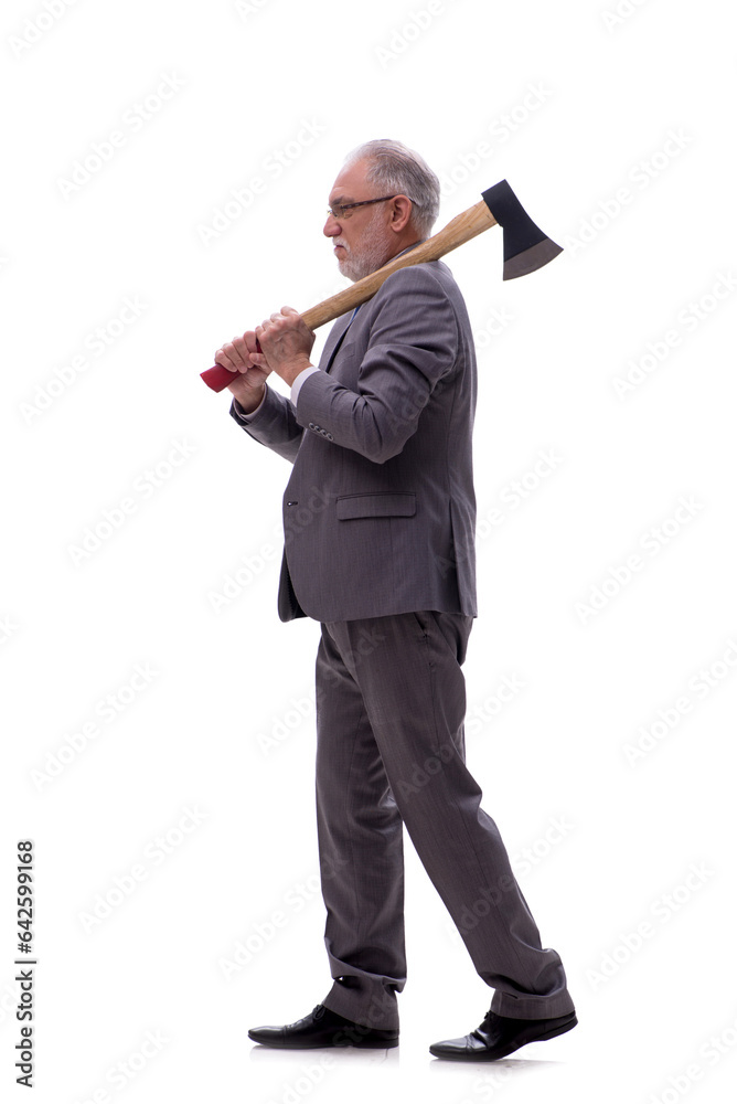 Old businessman holding hatchet isolated on white Old businessman holding hatchet isolated on white