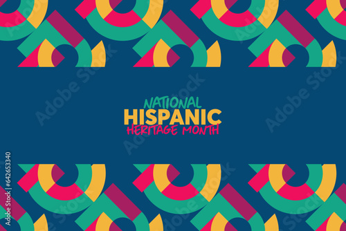 National Hispanic Heritage Month. Hispanic and Latino Americans culture. Background, poster, greeting card, banner design.