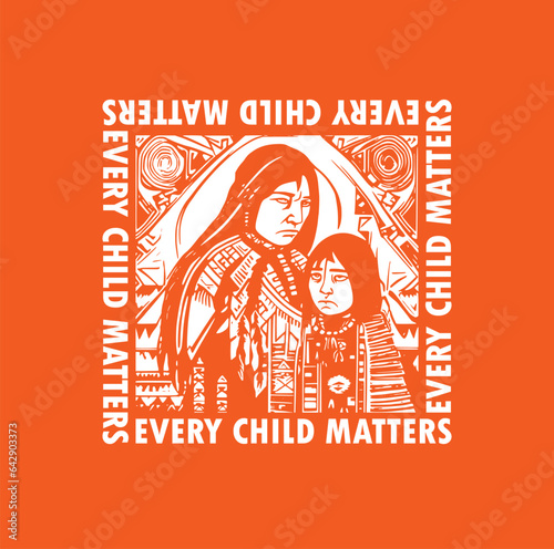Every Child Matters. National Day of Truth and Reconciliation. Modern creative banner. Orange T-shirt Day.  photo