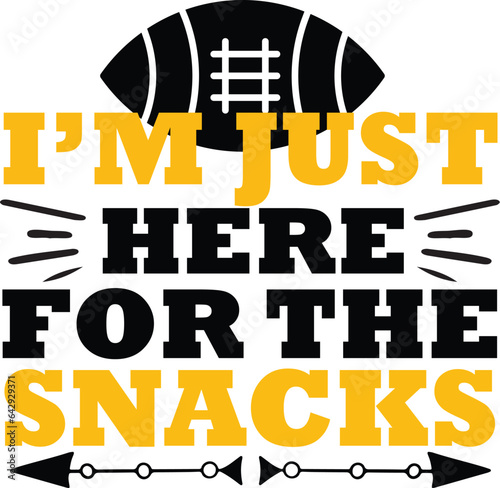 i'm just here for the snacks