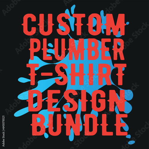custom plumber t-shirt design bundle