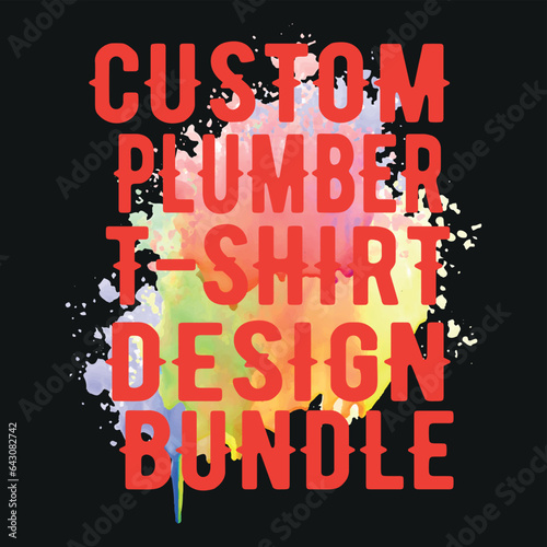 custom plumber t-shirt design bundle