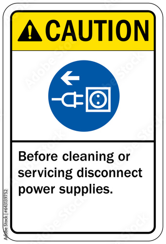 Machinery service instruction sign and labels before cleaning or servicing disconnect power supply