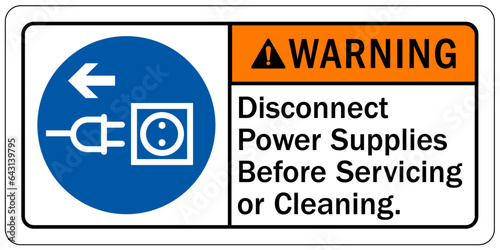 Machinery service instruction sign and labels disconnect power supplies before servicing or cleaning