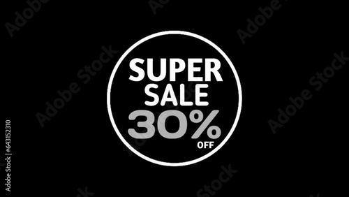 Super sale 30% off word animation use for landing page,website, Blog, sale promotion, advertising, marketing in black background.