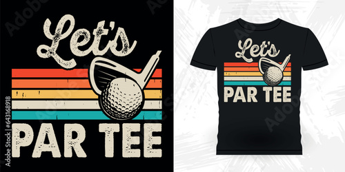 Foto Let's Par Tee Funny Golf Players Golfer Retro Vintage Golfing T-shirt Design