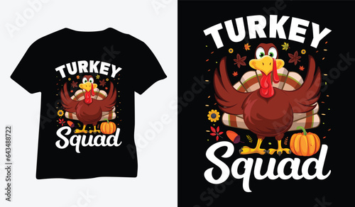 turkey squad best cutest funny happy thanksgiving t-shirt design