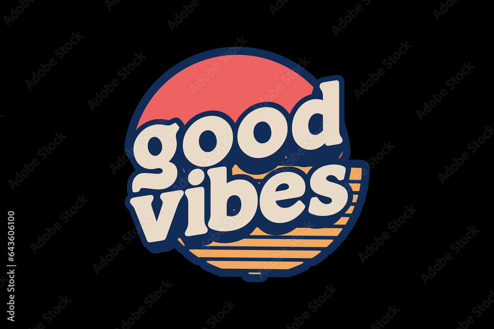 Streetwear design graphic good vibes concept modern vector file template Streetwear design graphic good vibes concept modern vector file template