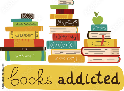 Cartoon books stacks. Reading addicted. Fiction or educational literature. Bookshelves with hardcover textbooks. Bookworms leisure. Students studying. Vector library and bookstore sticker