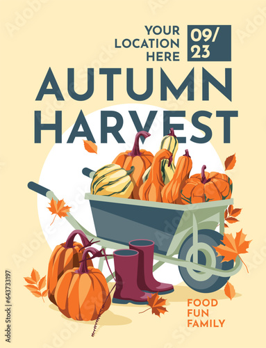 pumpkins in autumn harvest wheelbarrows. Agriculture, farm festival, thanksgiving poster, postcard with text. Vector flat illustration
