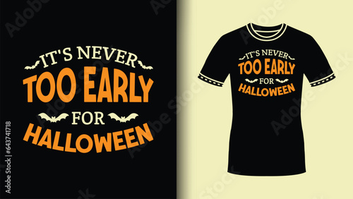 It's Never Too Early for Vector T-Shirt Artwork and Graphic for Prints with Retro Halloween Bats
