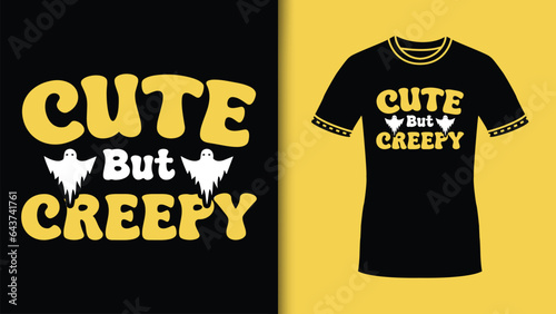 Retro Halloween Tshirt with Cute but Creepy lettering design with halloween spooky for man,women