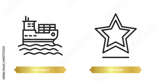 two editable outline icons from ultimate glyphicons concept. thin line icons such as cargo boat, star point vector.