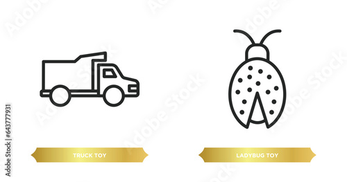 two editable outline icons from toys concept. thin line icons such as truck toy, ladybug toy vector.