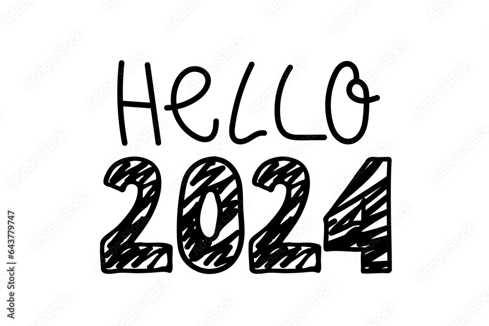 Hello 2024 Number 2024 Happy 2024 New Year Hand Drawn Doodle