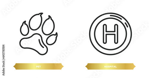 two editable outline icons from signs concept. thin line icons such as pet, hospital vector.