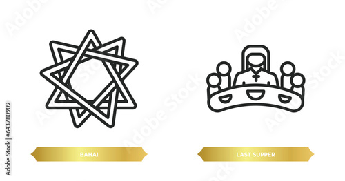 two editable outline icons from religion concept. thin line icons such as bahai, last supper vector.