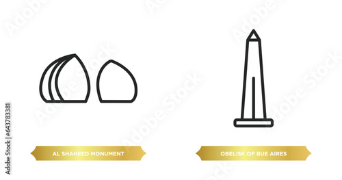 two editable outline icons from monuments concept. thin line icons such as al shaheed monument, obelisk of bue aires vector.