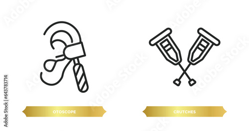 two editable outline icons from medical concept. thin line icons such as otoscope, crutches vector.