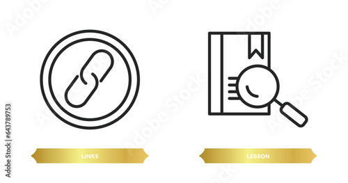 two editable outline icons from e learning and education concept. thin line icons such as links, lesson vector.