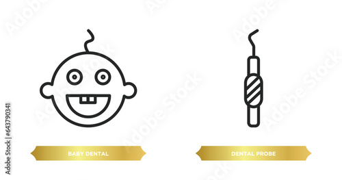 two editable outline icons from dentist concept. thin line icons such as baby dental, dental probe vector.