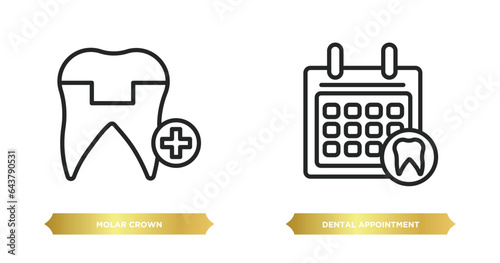 two editable outline icons from dentist concept. thin line icons such as molar crown, dental appointment vector.