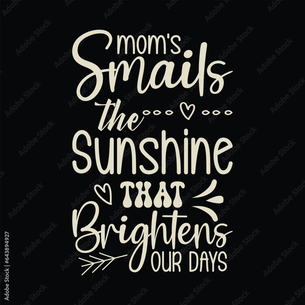 mom's S mails the Sunshine that Brightens our days mom's S mails the Sunshine that Brightens our days
